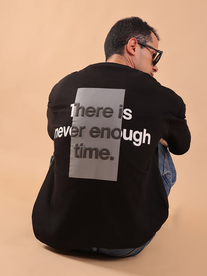 There Is Never Enough Time – Oversized Black T-Shirt | HangerLoop Unisex Streetwear Tee