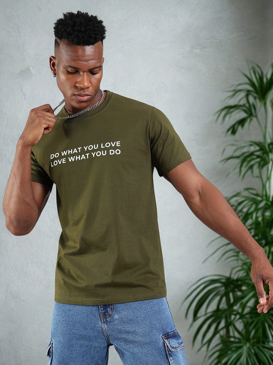 Olive Regular Fit T-Shirt -  “Do What You Love”