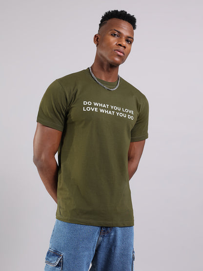 Olive Regular Fit T-Shirt -  “Do What You Love”
