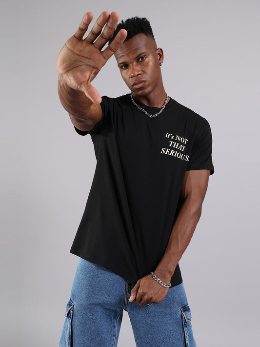 Black Regular Fit T-Shirt - It's Not That Serious